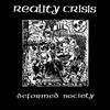 kuunnella verkossa Reality Crisis - Deformed Society