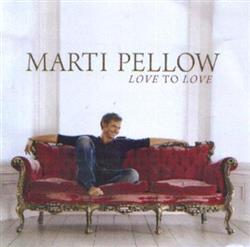 Download Marti Pellow - Love To Love