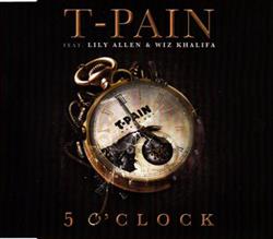 Download TPain Feat Lily Allen & Wiz Khalifa - 5 OClock