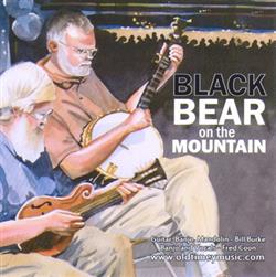 Download Bill Burke And Fred Coon - Black Bear On The Mountain
