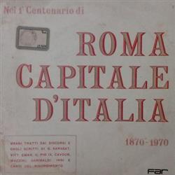 Download Various - Nel 1 Centenario Di Roma Capitale DItalia 1870 1970