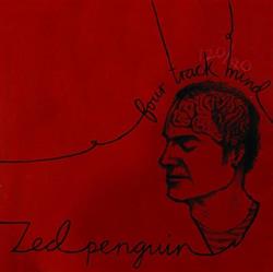 Download Zed Penguin - Four Track Mind