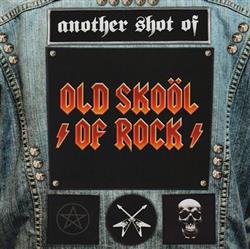 Download Various - Another Shot Of Old Skoöl Of Rock