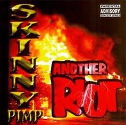 Download King Pin Skinny Pimp - Another Riot