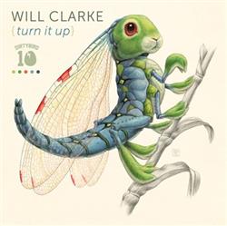 Download Will Clarke - Turn It Up