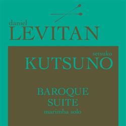 Download Daniel Levitan - Baroque Suite