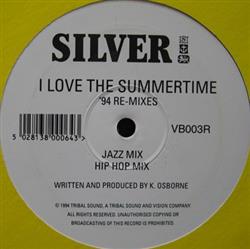 Download Silver - I Love The Summertime 94 Re Mixes
