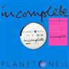 descargar álbum Planet Neil - Incomplete