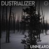 descargar álbum Dustrializer - Unheard