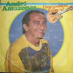 Download André Amazonas - Uma Guitarra Especial