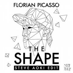 Download Florian Picasso - The Shape Steve Aoki Edit