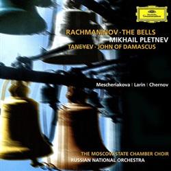 Download Rachmaninoff Taneyev Pletnev Conducting The Russian National Orchestra - The Bells John Of Damascus