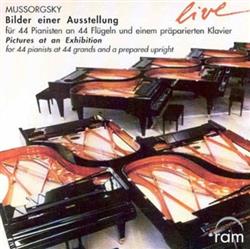 Download Mussorgsky Uwe Präkelt - Bilder Einer Ausstellung Fur 44 Pianisten An 44 Flugeln Und Einem Praparierten Klavier