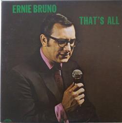 Download Ernie Bruno - Thats All