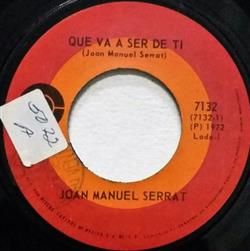 Download Joan Manuel Serrat - Que Va A Ser De Ti Tio Alberto