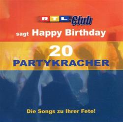 Download Various - RTL Club Sagt Happy Birthday 20 Partykracher