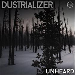 Download Dustrializer - Unheard