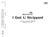 écouter en ligne Illmat!c Featuring Xavier Naidoo - I Got U Stripped