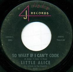 Download Little Alice - So What If I Cant Cook