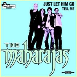Download The Maharajas - Just Let Him Go Tell Me