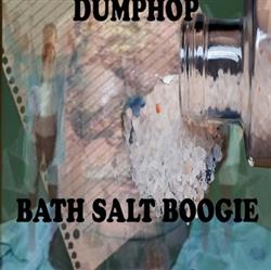 Download Dumphop - Bath Salt Boogie