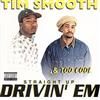 Tim Smooth & Too Cool - Straight Up Drivin Em