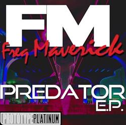 Download Freq Maverick - Predator EP