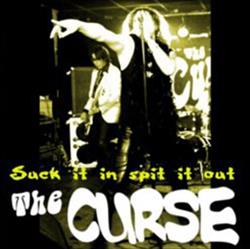 Download The Curse - Suck It In Spit It Out