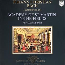 Download Johann Christian Bach Academy of StMartinintheFields, Neville Marriner - 6 Symphonies Op 3