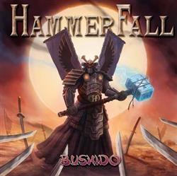 Download HammerFall - Bushido