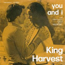 Download King Harvest - You And I Dalla Colonna Sonora Originale Del Film Incontro
