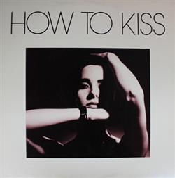 Download How To Kiss - Trouble
