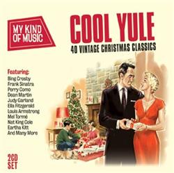 Download Various - Cool Yule 40 Vintage Christmas Classics