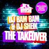 DJ Bam Bam & DJ Sheik - The Takeover