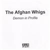 last ned album The Afghan Whigs - Demon In Profile
