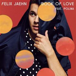 Download Felix Jaehn Feat Polina - Book Of Love