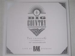 Download Big Country - The Crossing 30th Anniversary