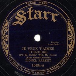 Download Lionel Parent - Je Veux Taimer Tuojours Symphonie