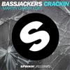 Bassjackers - Crackin Martin Garrix Edit
