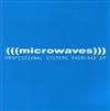 Microwaves - Professional Systems Overload