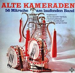 Download Musikkorps 6 Der Bundeswehr Hamburg (Heeresmusikkorps) - Alte Kameraden 56 Märsche Am Laufenden Band