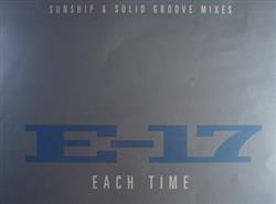 Download E17 - Each Time Sunship Solid Groove Mixes