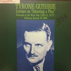 Download Tyrone Guthrie - Lecture On Directing A Play