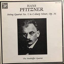 Download SinnhofferQuartett, Hans Pfitzner - Hans Pfitzner String Quartet No 2 in C sharp Minor Op 36