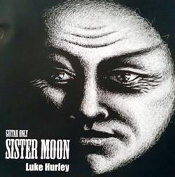 Download Luke Hurley - Sister Moon