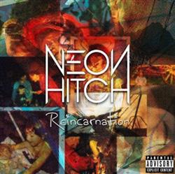 Download Neon Hitch - Reincarnation