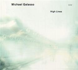 Download Michael Galasso - High Lines