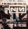 lyssna på nätet Nine Inch Nails - Live In Fresno