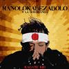 descargar álbum Manolo Kabezabolo y la Bolobanda, Manolo Kabezabolo - Kagate Kid