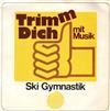 baixar álbum Georg Glas Mit Seinem Ensemble Sprecher Harry Valérien - Trimm Dich Mit Musik Ski Gymnastik